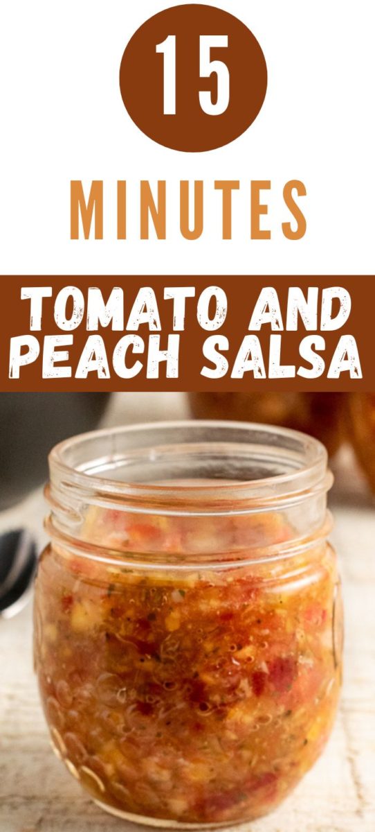 Tomato and Peach Salsa in a mason jar.