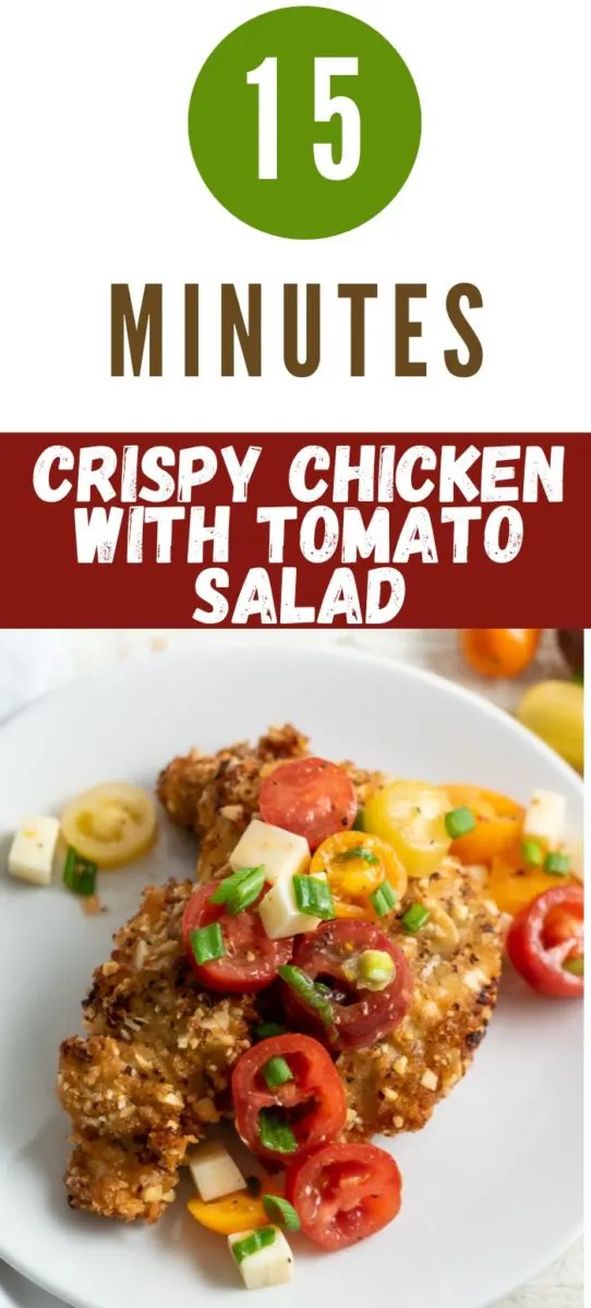 Crispy Chicken with Tomato Salad on a plate.