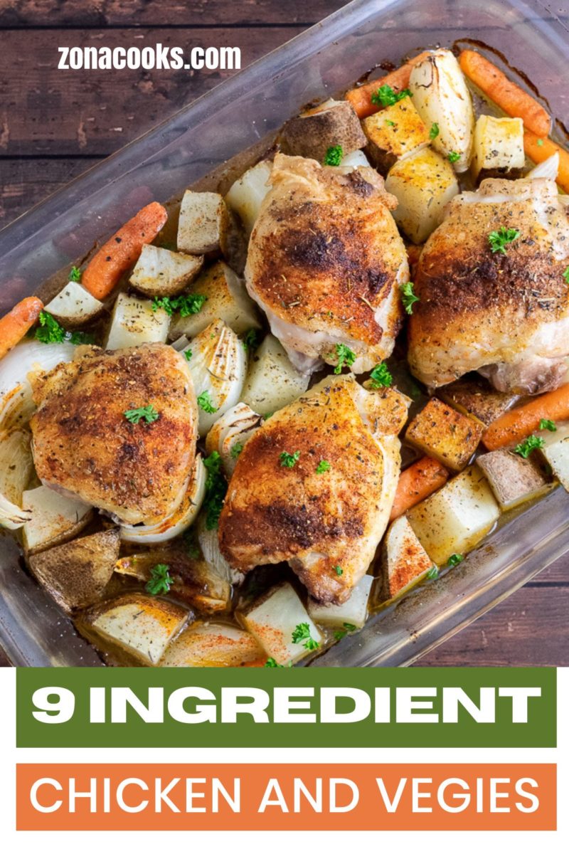 9 Ingredient Chicken and Veggies in a 9x13 dish.