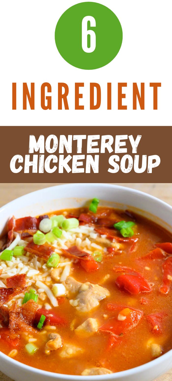 6 ingredient monterey chicken soup in a bowl.