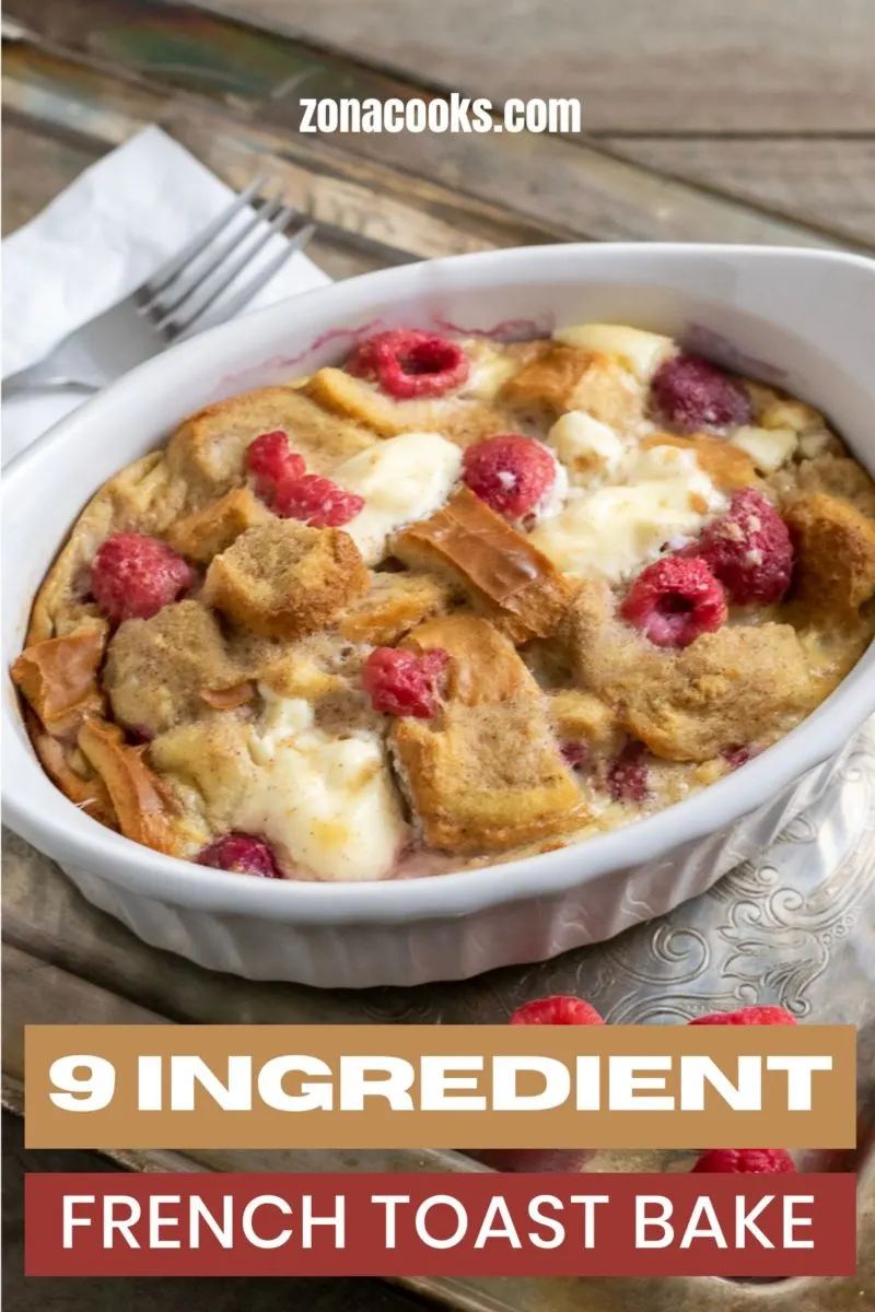 9 Ingredient French Toast Bake in a casserole dish.