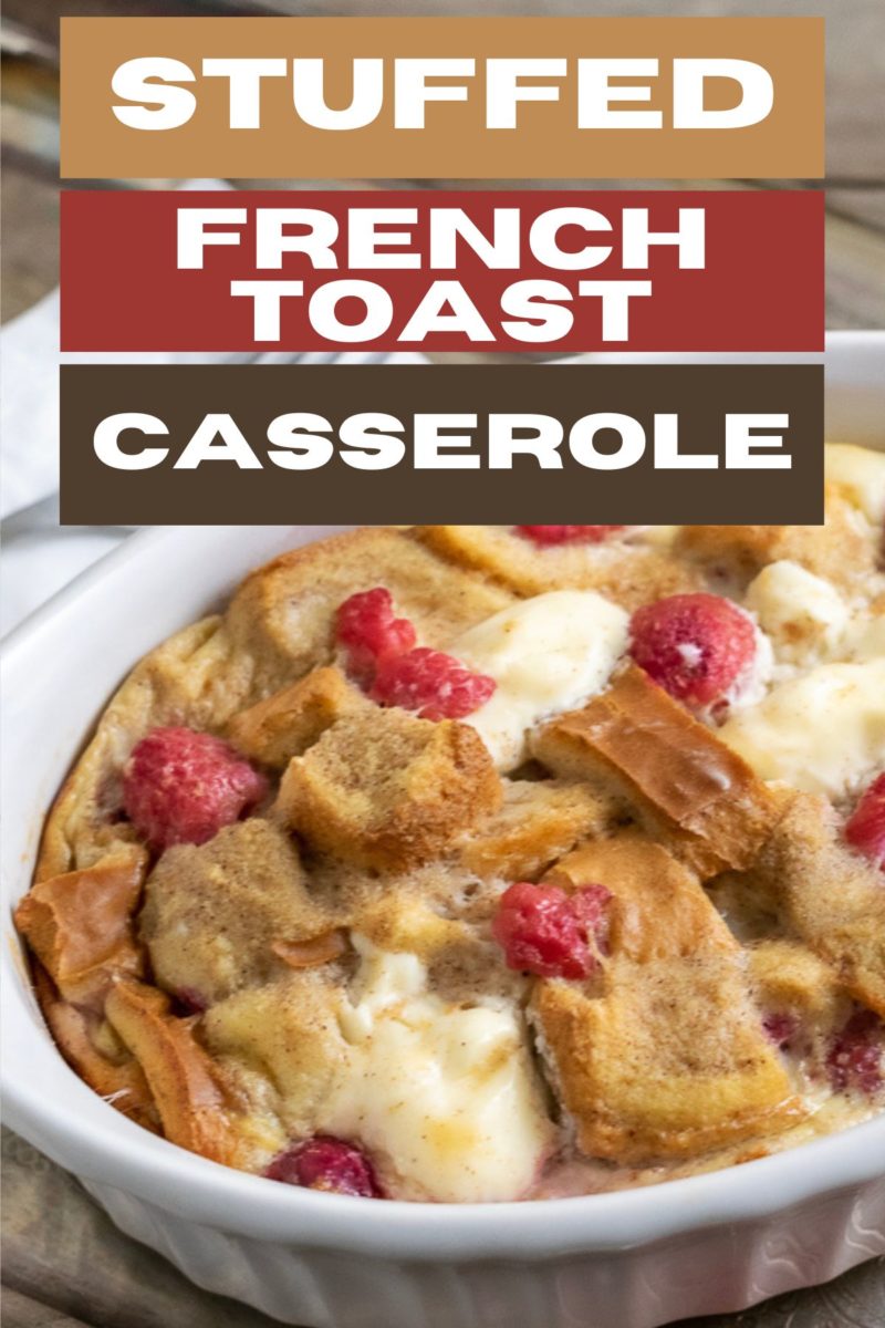Stuffed French Toast Casserole in a baking dish.