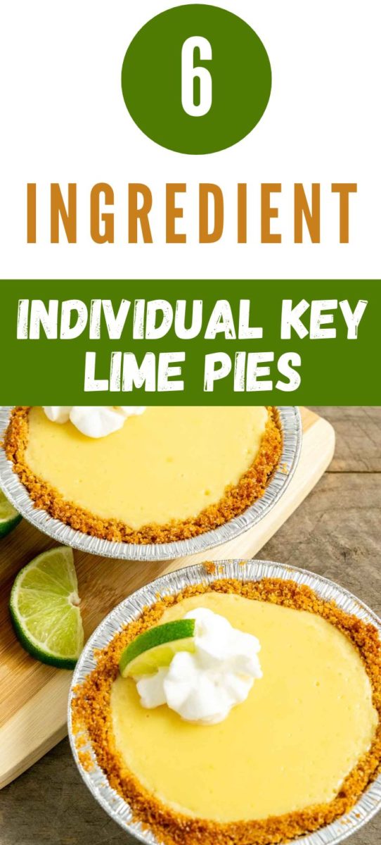 6 Ingredient Individual Key Lime Pies in two small pie pans.