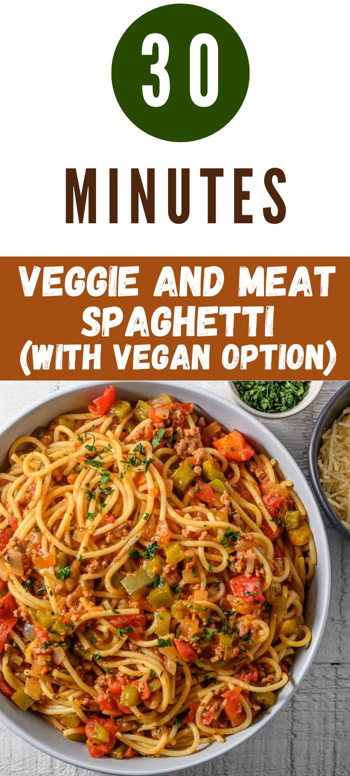 30 Minute Veggie and Meat Spaghetti in a bowl.