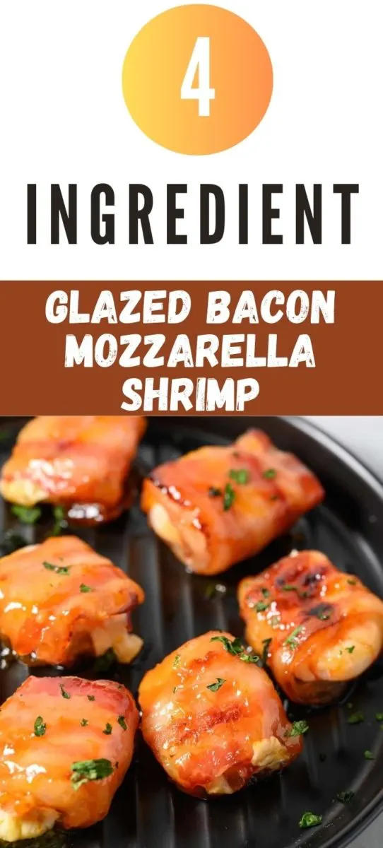 4 Ingredient Glazed Bacon Mozzarella Shrimp on a plate.
