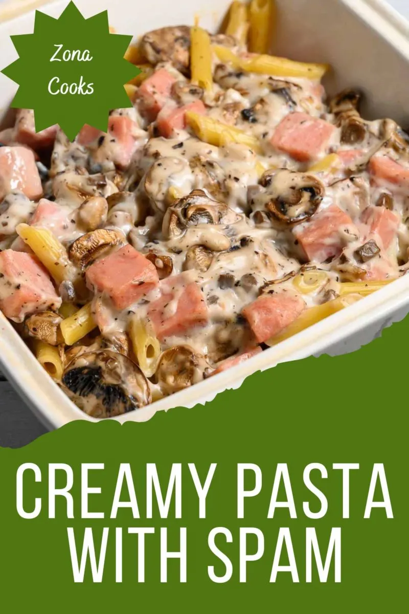 Creamy Pasta with Spam in a casserole dish.