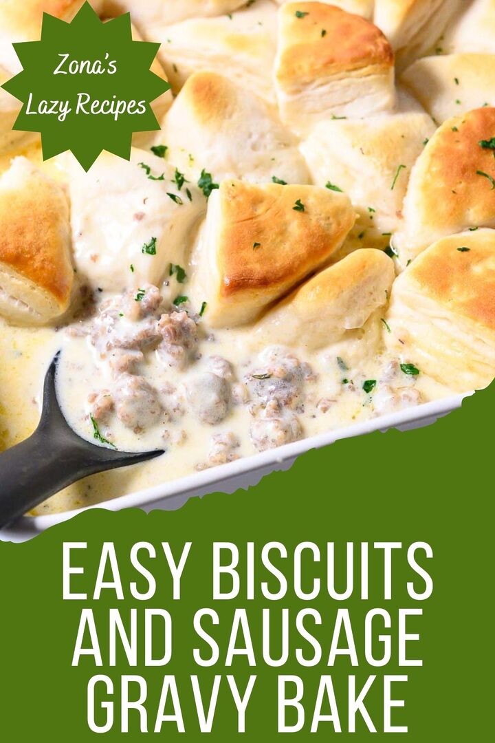 easy biscuits and sausage gravy bake in a casserole dish.