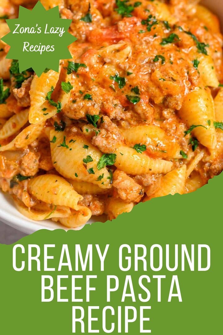 creamy ground beef pasta recipe graphic with beef pasta in a bowl.