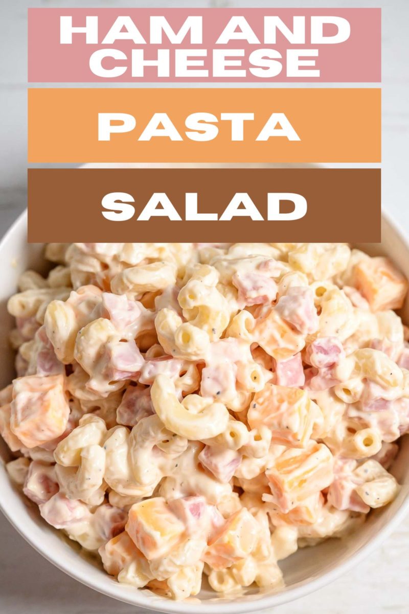 Ham and Cheese Pasta Salad in a bowl.