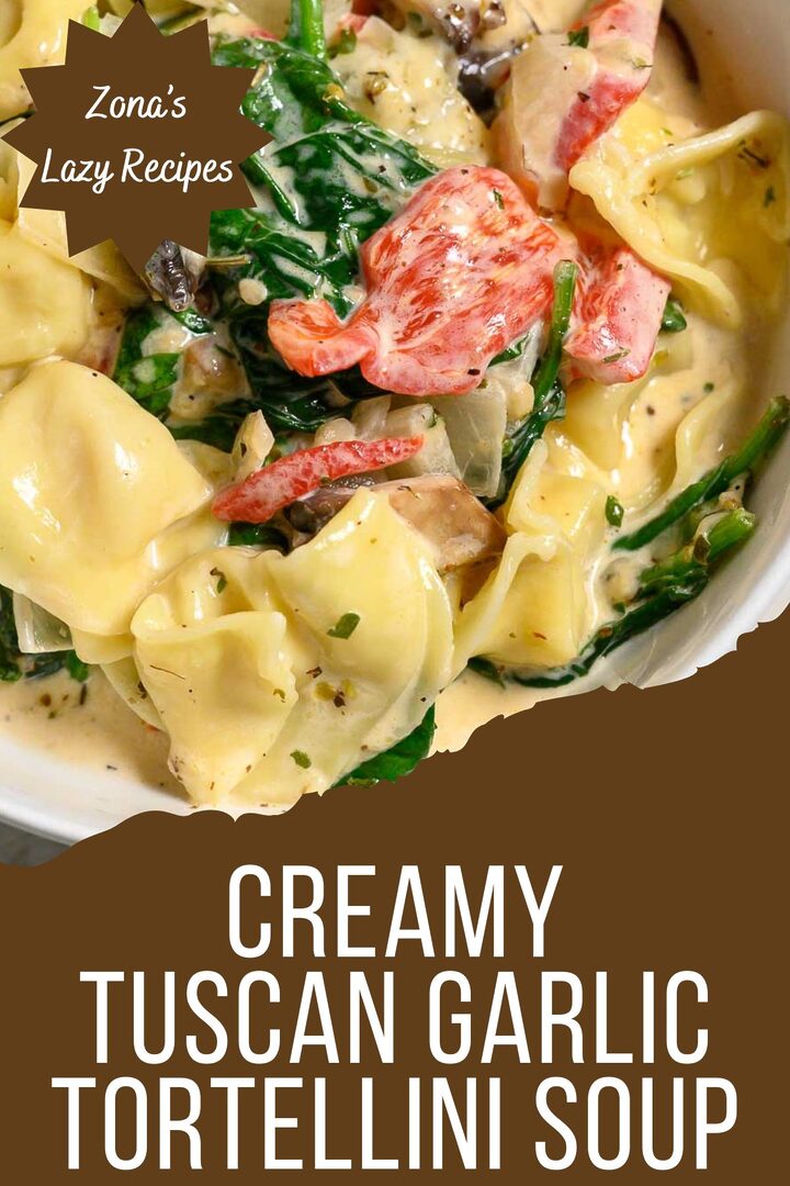 creamy tuscan garlic tortellini soup in a bowl.