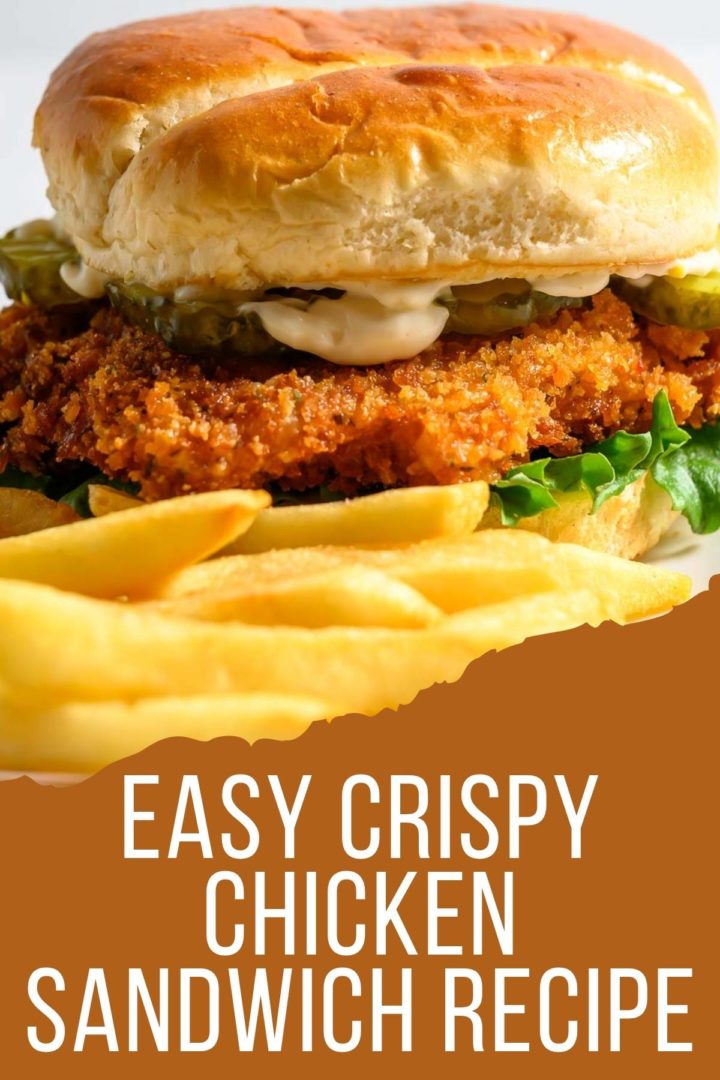 Easy Crispy Chicken Sandwich and French fries on a plate.