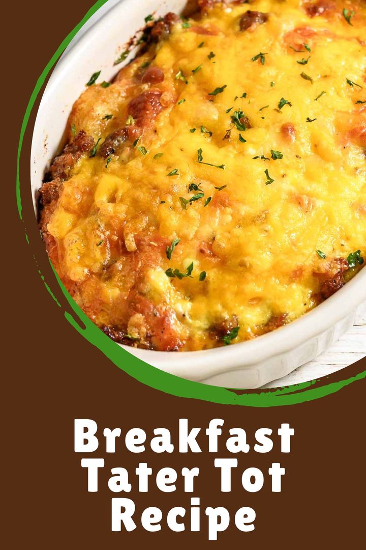 a baking dish with tater tot breakfast casserole filled with crispy tater tots, gooey cheese, savory sausage, and fluffy eggs.