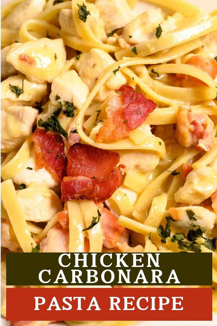 chicken carbonara pasta recipe graphic with carbonara in a serving dish.